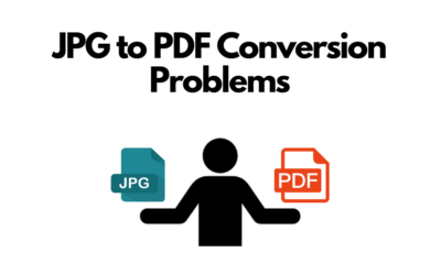 Common Issues when Converting from JPG to PDF and How to Fix Them