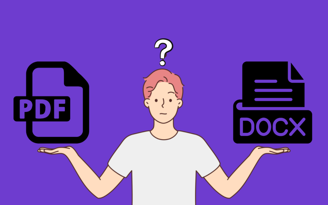 PDF vs. DOCX: Comparison for What you Need to Know